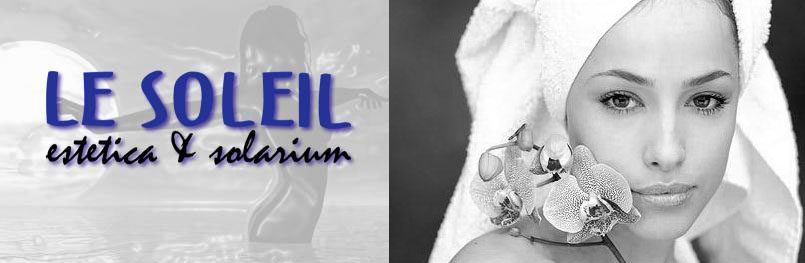 centro estetica le soleil udine centri estetici pulizia trattamenti viso manuale ultrasuoni epilazione elettroepilazione luce pulsata studio colorazione sopracciglia trucco viso da giorno sera sposa semipermanente eyeliner contorno labbra massaggio tensioriflessogeno rilassante aromaterapico trattamenti corpo fanghi bendaggi elettrostimolatore scrub pedicure manicure ricostruzione unghie brillantino al dente consulenze chirurgia estetica calvizie prodotti di bellezza